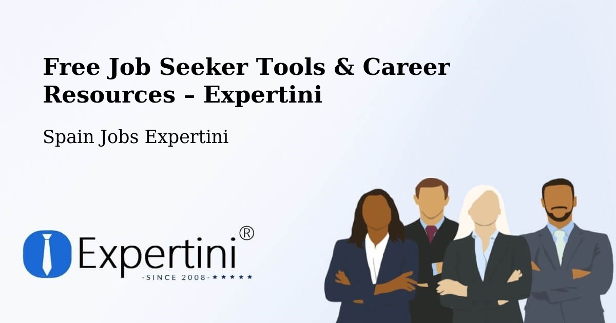 Free Job Seeker Tools & Career Resources – Miranda De Ebro - Miranda De Ebro, Spain Jobs Expertini